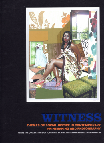 Witness: Themes of Social Justice in Contemporary Printmaking and Photography